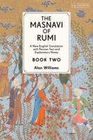The Masnavi of Rumi. Book 2