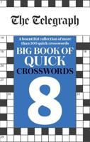 The Telegraph Big Book of Quick Crosswords 8