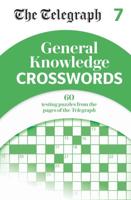 The Telegraph General Knowledge Crosswords 7