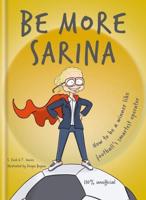 Be More Sarina