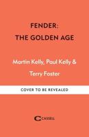 Fender: The Golden Age