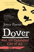 Dover and the Unkindest Cut of All