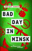 Bad Day in Minsk