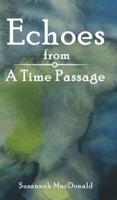 Echoes from a Time Passage