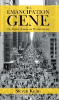 The Emancipation Gene - The Psycho-Dynamics of Western Society