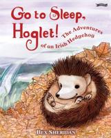 Go to Sleep, Hoglet