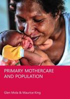 Primary Mothercare and Population 3rd Edition