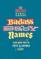Badass Baby Names