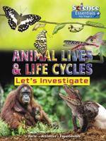 Animal Lives & Life Cycles
