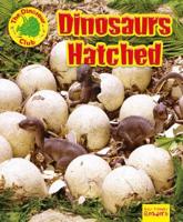 Dinosaurs Hatched