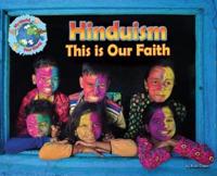 Hinduism, This Is Our Faith
