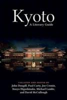 Kyoto: A Literary Guide