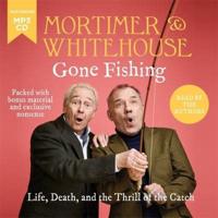 Mortimer & Whitehouse - Gone Fishing