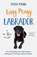 Easy Peasy Labrador