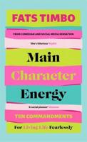 Main Character Energy