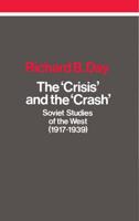 The Crisis and the Crash