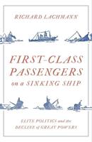 First Class Passengers on a Sinking Ship