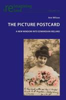 The Picture Postcard; A new window into Edwardian Ireland