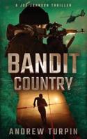 Bandit Country 2018