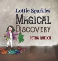 Lottie Sparkles' Magical Discovery