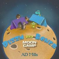Dizzy and Bones Moon Camp