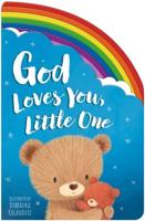 God Loves You, Little One