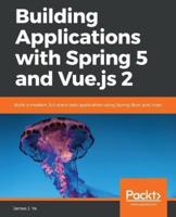 Building Applications With Spring 5 and Vue.js 2