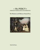 Mr Percy - Portrait Modeller in Coloured Wax