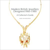 Modern British Jewellery Designers, 1960-1980