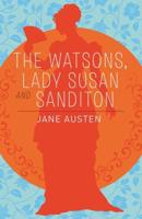 The Watsons & Lady Susan