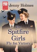 The Spitfire Girls Fly for Victory