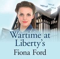 Wartime at Liberty's