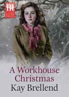 A Workhouse Christmas