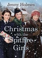Christmas With the Spitfire Girls