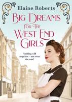 Big Dreams for the West End Girls