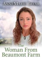 The Woman from Beaumont Farm