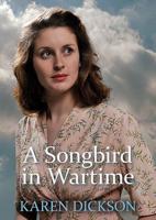 A Songbird in Wartime