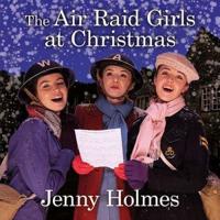 The Air Raid Girls at Christmas