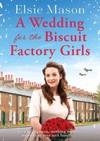 A Wedding for the Biscuit Factory Girls