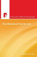 The Historical Paul in Acts