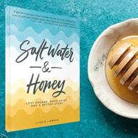 Salt Water and Honey