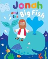 Jonah and the Big Fish With Touch and Feel