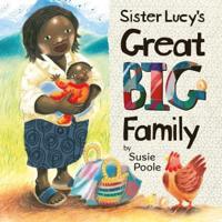 Sister Lucy's Great Big Family