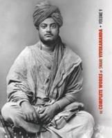 The Complete Works of Swami Vivekananda - Volume 5: Epistles - First Series, Interviews, Notes from Lectures and Discourses, Questions and Answers, Conversations and Dialogues (Recorded by Disciples - Translated), Sayings and Utterances, Writings: Prose a