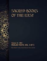Pahlavi Texts: Volume 3 of 5