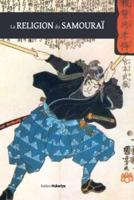 La religion du samouraï: une étude de la philosophie zen en Chine et au Japon