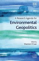 A Research Agenda for Environmental Geopolitics