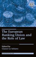 The European Banking Union and the Role of Law