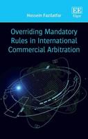 Overriding Mandatory Rules in International Commercial Arbitration
