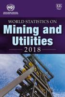 World Statistics on Mining and Utilities 2018